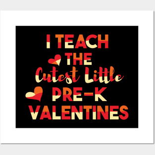 I Teach The Cutest Little Pre-K Valentines Teacher Posters and Art